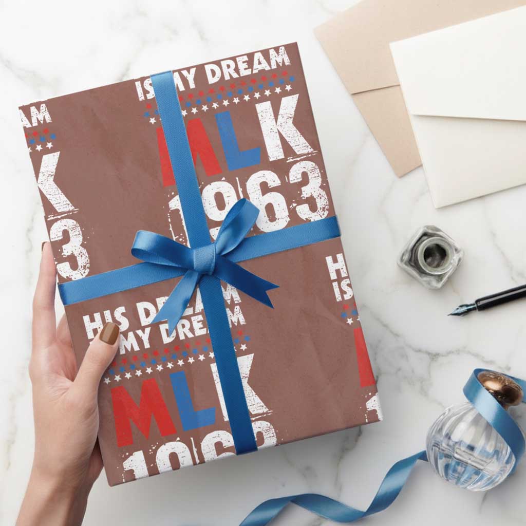 MLK His Dream Is My Dream 1963 Wrapping Paper Roll TS11 Mocha Print Your Wear