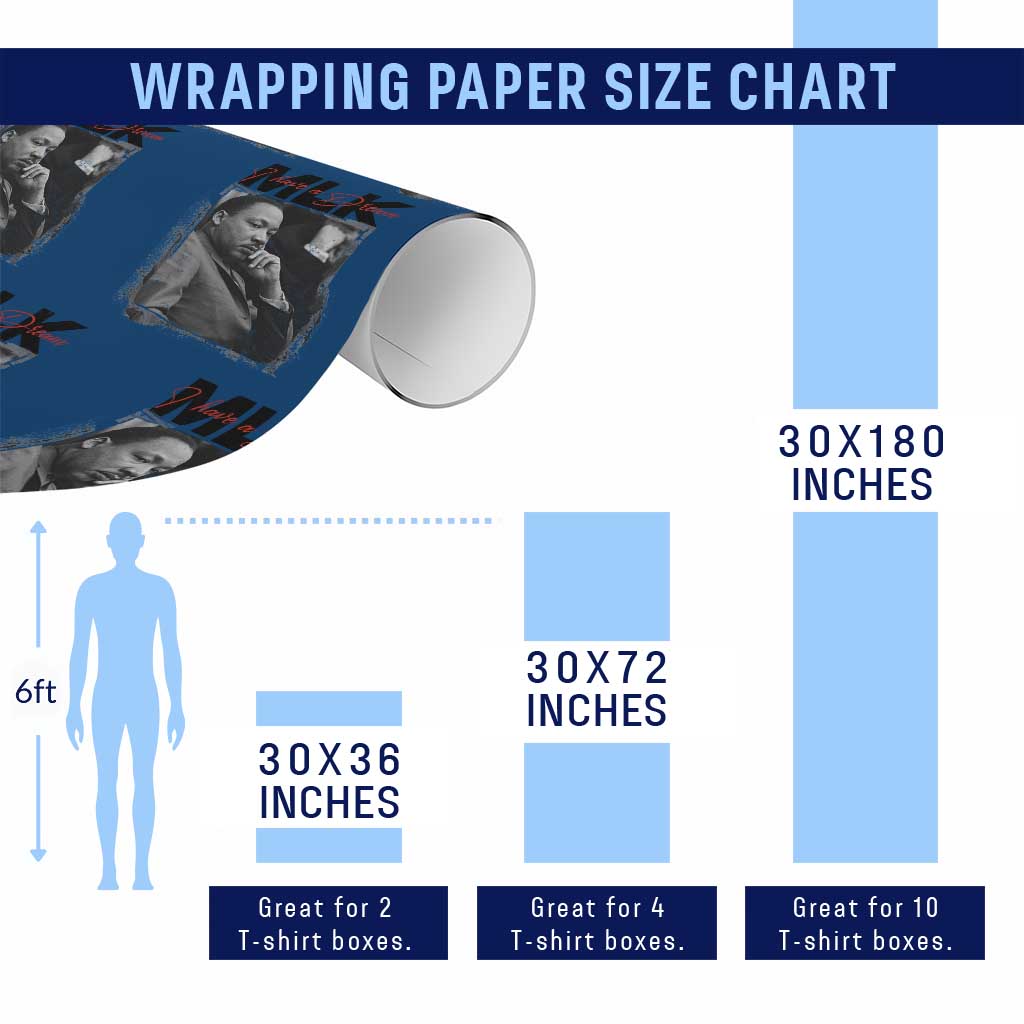 MLK I Have A Dream Wrapping Paper Roll Dr Martin Luther King Jr Black History Month TS11 Print Your Wear