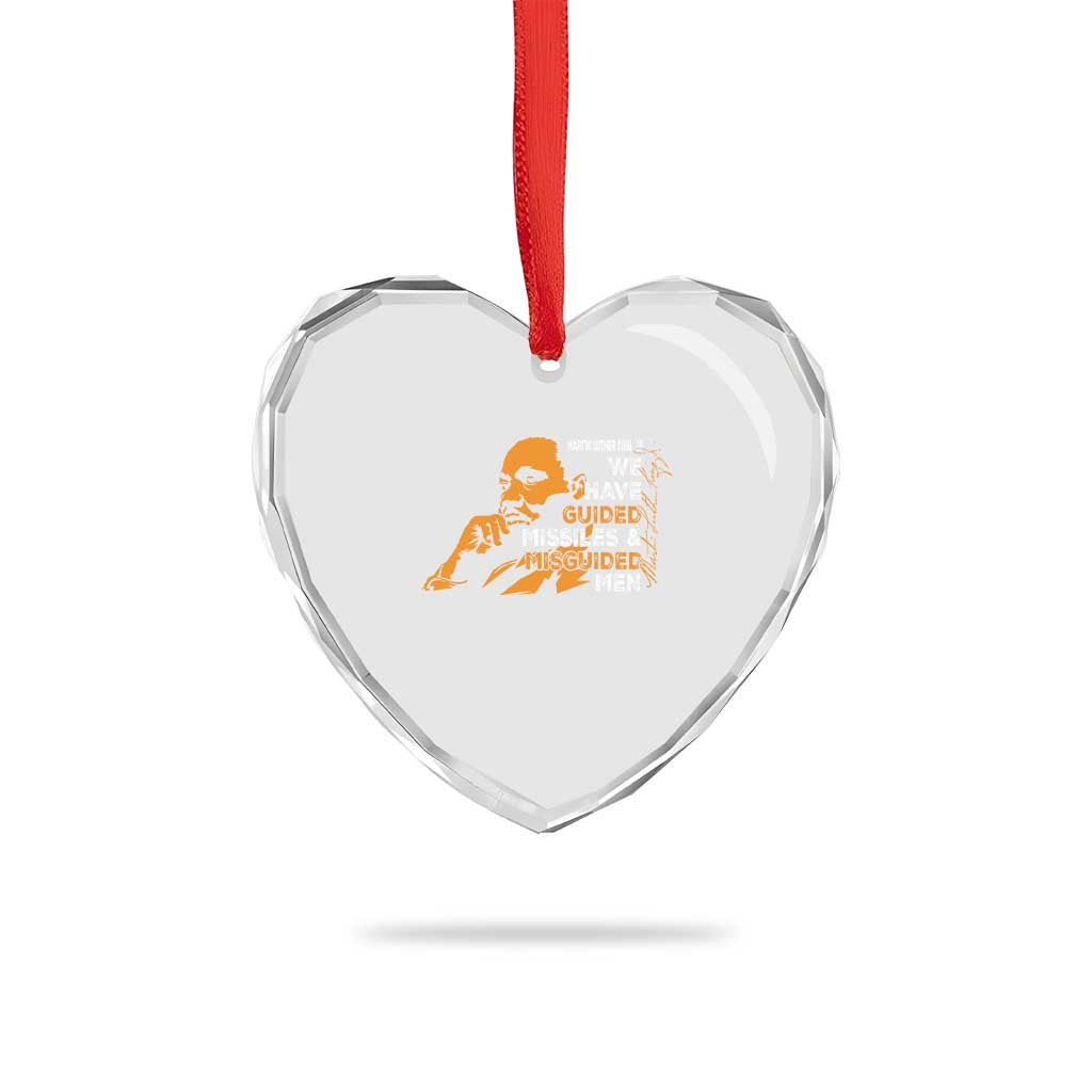 MLK We Have Guided Missiles And Misguided Men Heart Crystal Glass Ornament Martin Luther King Jr Black History Month TS11 Print Your Wear