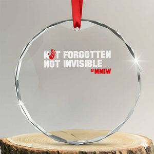 MMIW Awareness Crystal Glass Ornament Not Forgotten Not Invisible Indigenous Women TS12 Transparent Glass 3'' Circle Print Your Wear