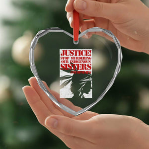 MMIW Awareness Heart Crystal Glass Ornament Justice Stop Murdering Our Indigenous Sisters TS10 Print Your Wear