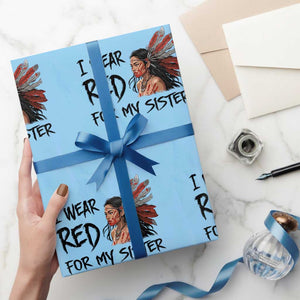 MMIW Awareness Month Indigenous Support Gift Wrapping Paper Roll I Wear Red For My Sister TS12 Light Blue Print Your Wear