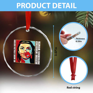 MMIW Awareness Support Crystal Glass Ornament Voices For Stolen Sisters Native American TS12 Print Your Wear
