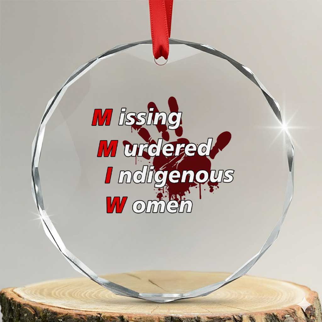 MMIW Crystal Glass Ornament Missing Murdered Indigenous Women Red Hand TS10 Transparent Glass 3'' Circle Print Your Wear