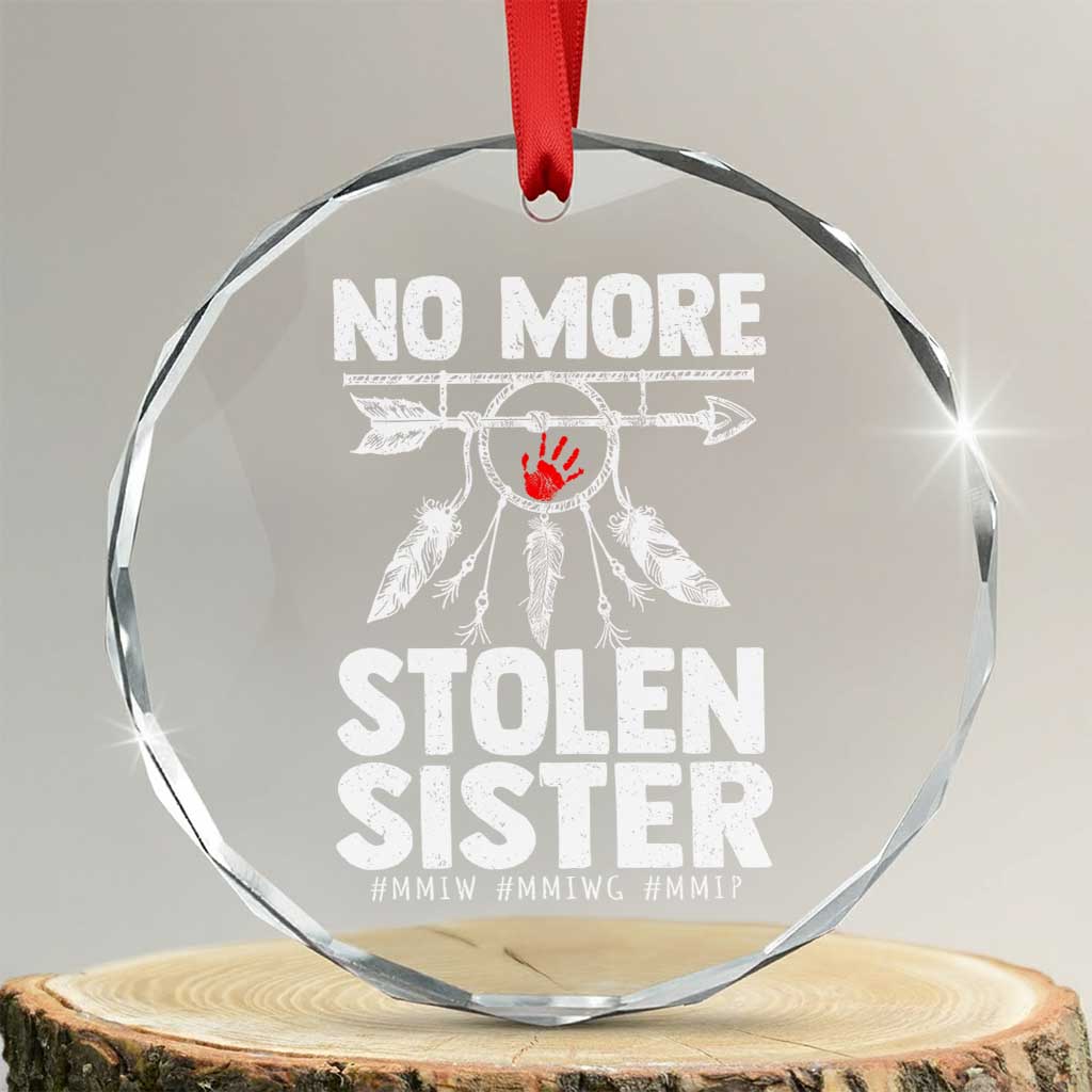 MMIW Crystal Glass Ornament No More Stolen Sisters Indigenous Woman TS10 Transparent Glass 3'' Circle Print Your Wear