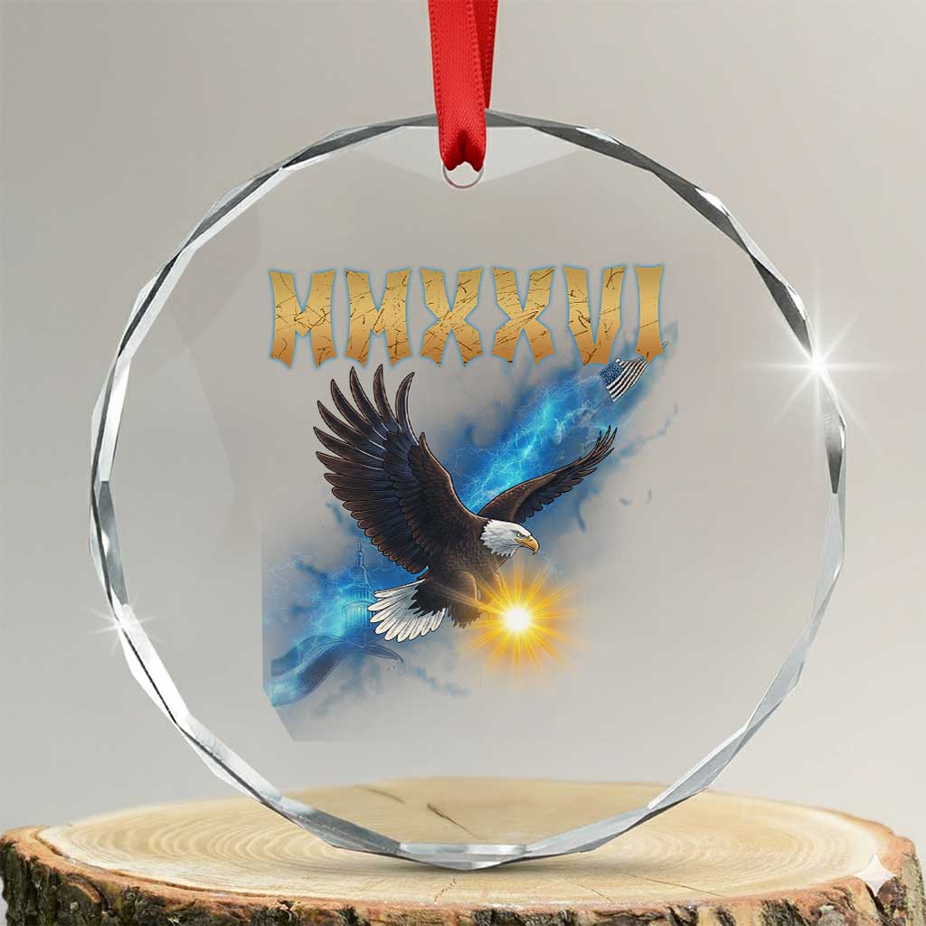 MMXXVI 2026 Eagle Crystal Glass Ornament Epic Patriotic Capitol Flag USA 250th Anniversary TS02 Transparent Glass 3'' Circle Print Your Wear