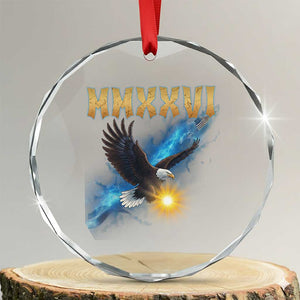 MMXXVI 2026 Eagle Crystal Glass Ornament Epic Patriotic Capitol Flag USA 250th Anniversary TS02 Transparent Glass 3'' Circle Print Your Wear