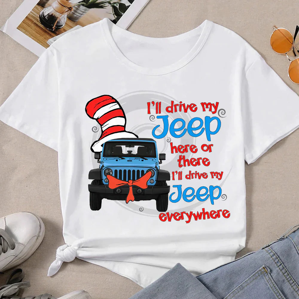 Custom JP Tee Shirts Dr Seuss Ill Drive My JP Here Or There Ill Drive My JP Everywhere CTM Youth Custom - Printyourwear