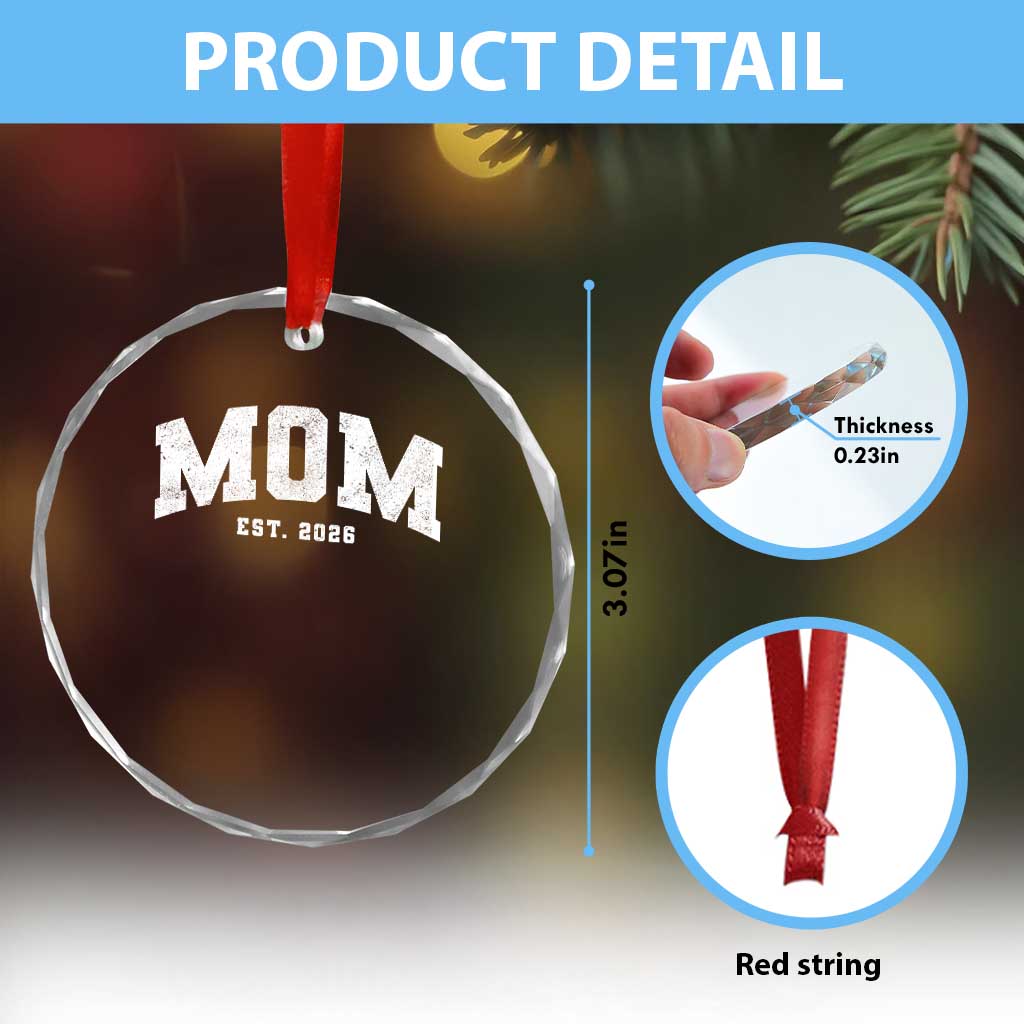 Mom Est 2026 Crystal Glass Ornament Promoted To Mommy Mother's Day TS11 Print Your Wear