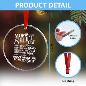 Mom Shit List Crystal Glass Ornament Funny Mom Life Sarcastic Mothers Day TS11 Print Your Wear
