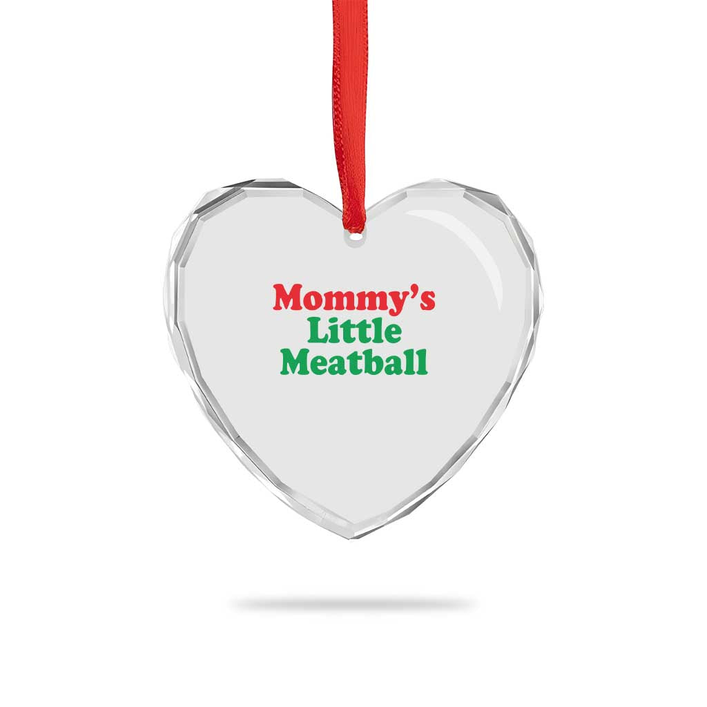 Mommy's Little Meatball Heart Crystal Glass Ornament Funny Italian Family Baby Humor TS02 Print Your Wear