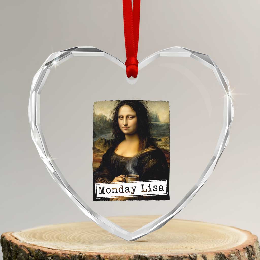 Monday Lisa Coffee Lover Heart Crystal Glass Ornament Funny Mona Lisa Art Parody Graphic Tired Work TS12 Transparent Glass 3'' Heart Print Your Wear