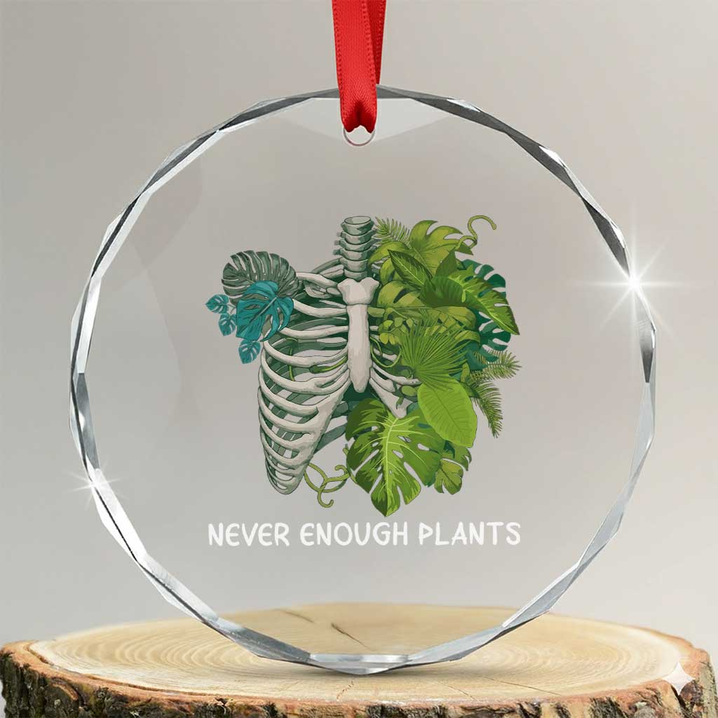Monstera Plant Body Skeleton Crystal Glass Ornament Never Enough Plants TS12 Transparent Glass 3'' Circle Print Your Wear