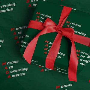 Morons Are Governing America Wrapping Paper Roll TS10 Green Print Your Wear
