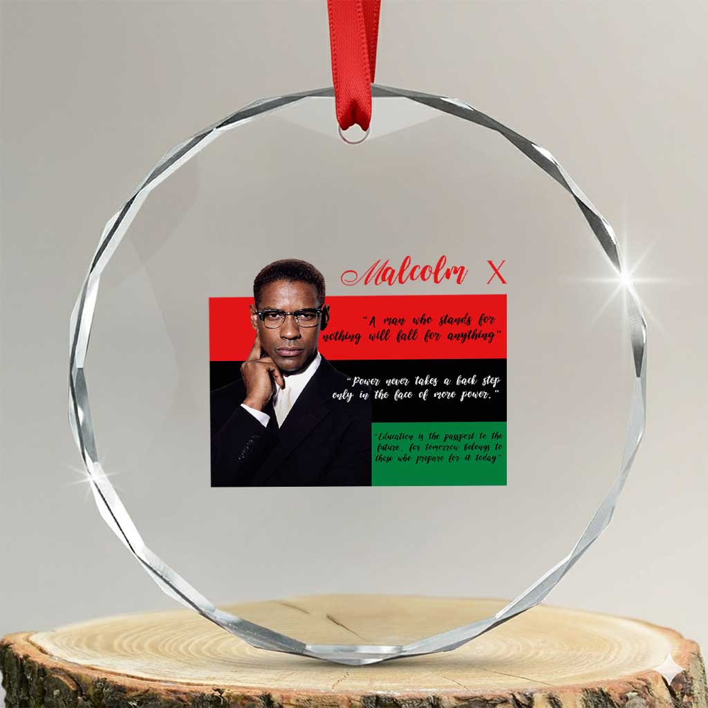 Motivational Malcolm X Quote Crystal Glass Ornament Black History Month Gift TS12 Transparent Glass 3'' Circle Print Your Wear