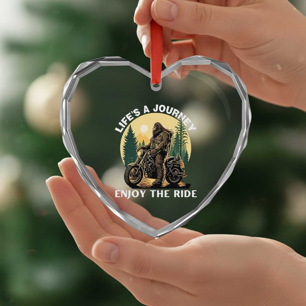 Motorcycle Bigfoot Sasquatch Heart Crystal Glass Ornament Life Is A Journey Enjoy The Ride TS14 Print Your Wear