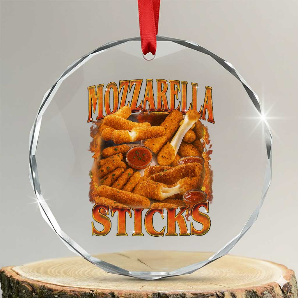 Mozzarella Sticks Crystal Glass Ornament Funny Foodie Meme Snack Lover Vintage 90s TS10 Transparent Glass 3'' Circle Print Your Wear
