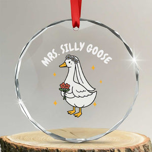 Mrs. Silly Goose Bride Crystal Glass Ornament Funny Goose Lovers Bride To Be TS10 Transparent Glass 3'' Circle Print Your Wear