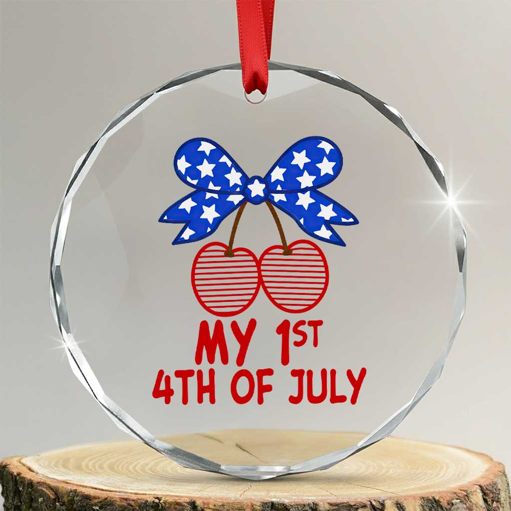 My 1st 4th of July Coquette Bow Striped Cherries Crystal Glass Ornament Preppy Patriotic Baby Girl Independence Holiday TS02 Transparent Glass 3'' Circle Print Your Wear