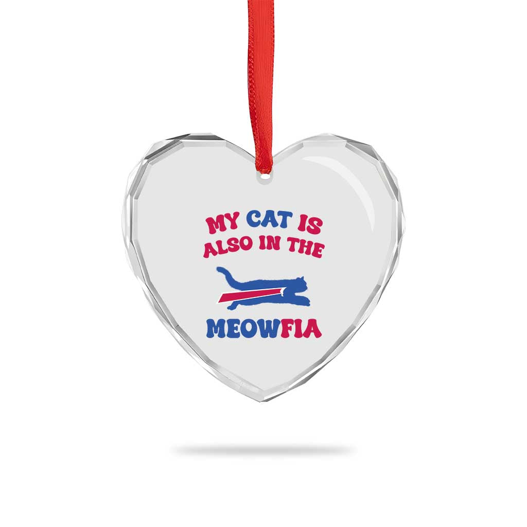 My Cat Is Also In The Meowfia Heart Crystal Glass Ornament Cat Dad Football Lover Mafia Fan TS10 Print Your Wear