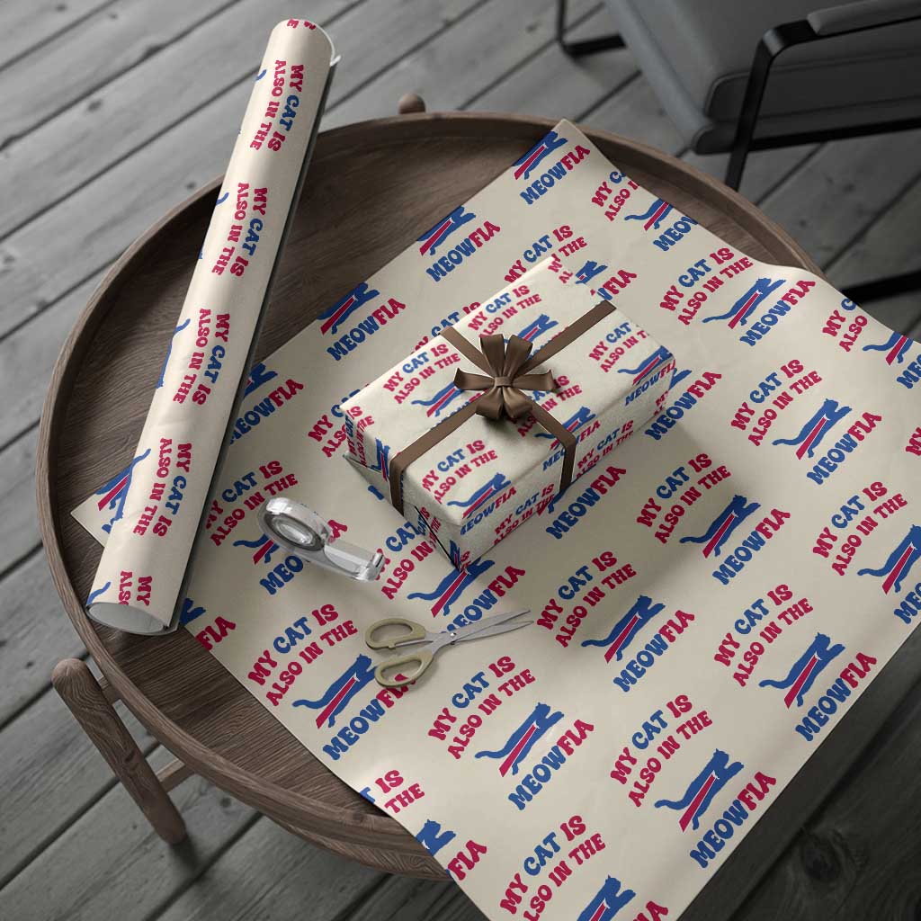 My Cat Is Also In The Meowfia Wrapping Paper Roll Cat Dad Football Lover Mafia Fan TS10 Beige Print Your Wear