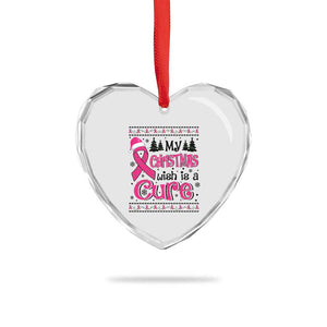My Christmas Wish Is A Cure Breast Cancer Heart Crystal Glass Ornament TS09 Print Your Wear
