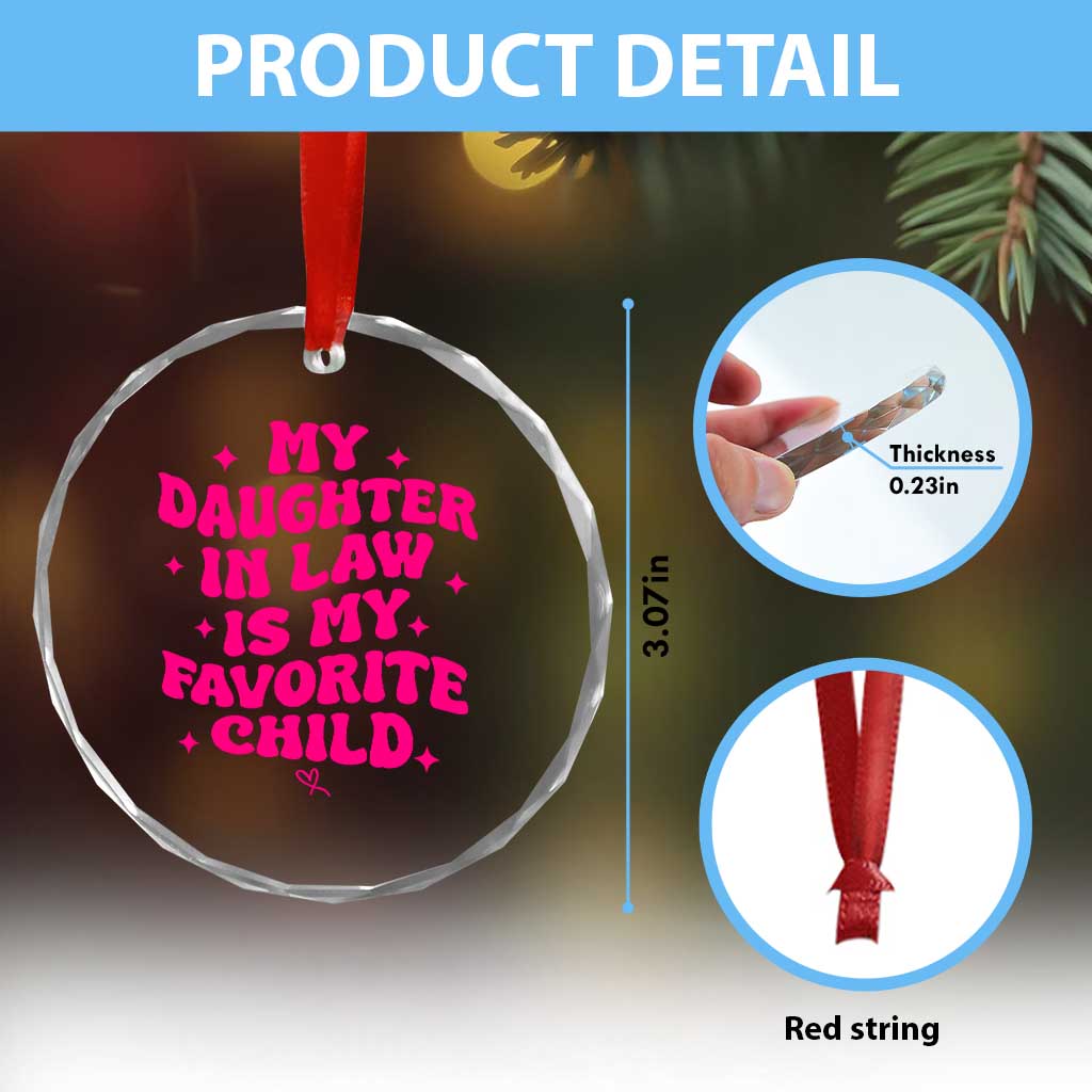 My Daughter in Law is My Favorite Child Crystal Glass Ornament Parents-In-Law Fathers Mothers Day Gifts
