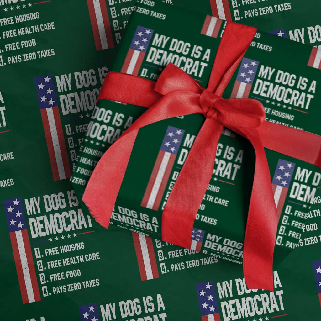 My Dog Is A Democrat Funny Conservative Humor Wrapping Paper Roll Dog Owner Joke Political Satire