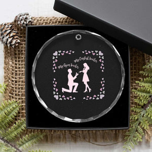 My English Teacher and Gym Teacher Are Getting Married Crystal Glass Ornament She Said Yes Love Story Romance TS02 Print Your Wear