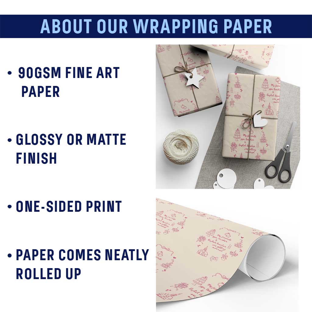 My Favorite Gym Teacher and English Teacher Are Getting Married Wrapping Paper Roll Retro Coquette Bow Wedding Love Story TS02 Print Your Wear