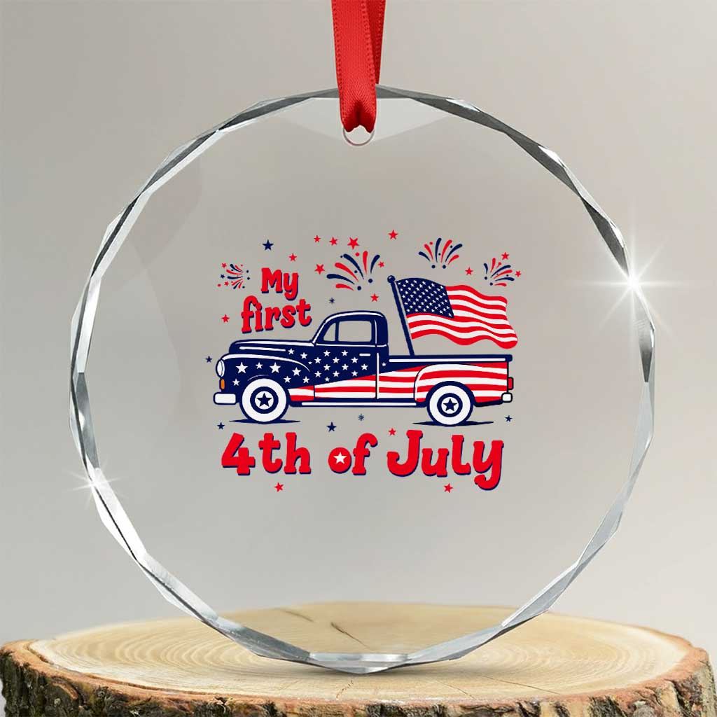 My First 4th of July Retro American Flag Pickup Truck Crystal Glass Ornament Americana Patriotic Independence Holiday Milestone TS02 Transparent Glass 3'' Circle Print Your Wear