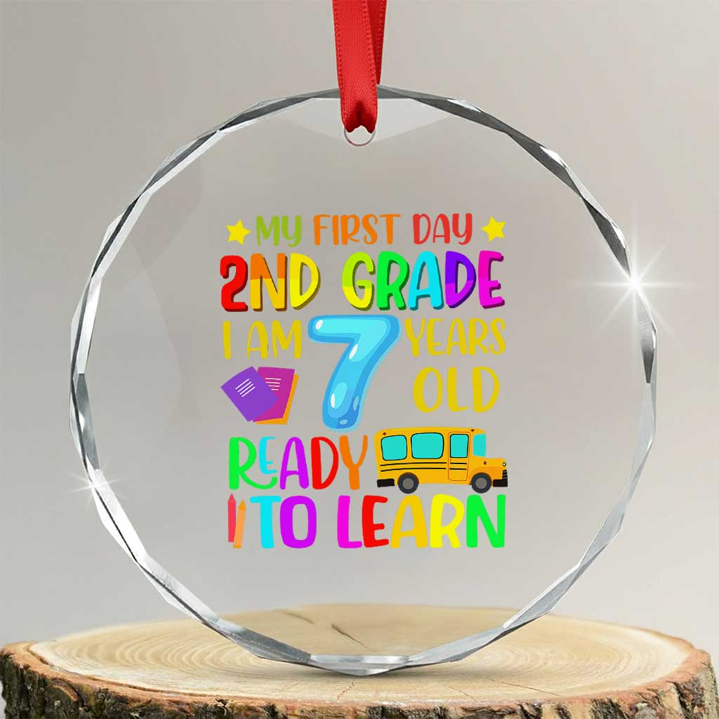My First Day of 2nd Grade Crystal Glass Ornament Ready to Learn Back to School TS01 Transparent Glass 3'' Circle Print Your Wear