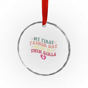 My First Fathers Day With Twin Girls Crystal Glass Ornament Funny New Dad Gift TS14 Print Your Wear