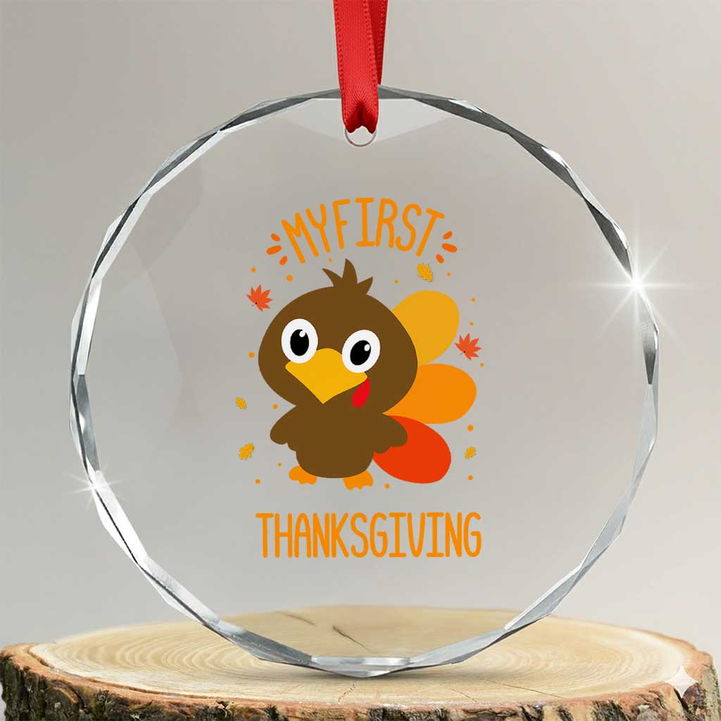 My First Thanksgiving Crystal Glass Ornament Funny Thanksgiving Turkey TS10 Transparent Glass 3'' Circle Print Your Wear