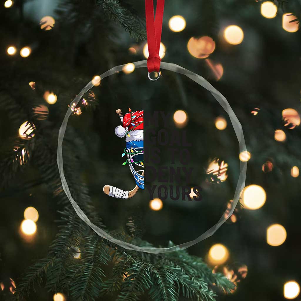 My Goal Is To Deny Yours Crystal Glass Ornament Ice Hockey Helmet Christmas Gift TS12 Print Your Wear