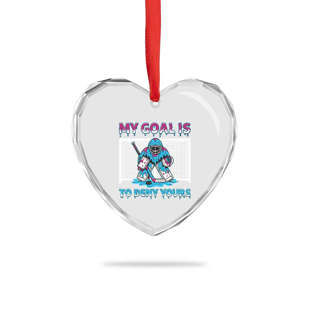 My Goal Is To Deny Yours Heart Crystal Glass Ornament Goalie Hockey Drip Art Gift TS12 Print Your Wear