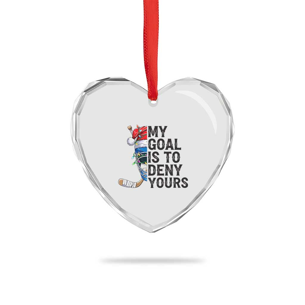My Goal Is To Deny Yours Heart Crystal Glass Ornament Ice Hockey Helmet Christmas Gift TS12 Print Your Wear