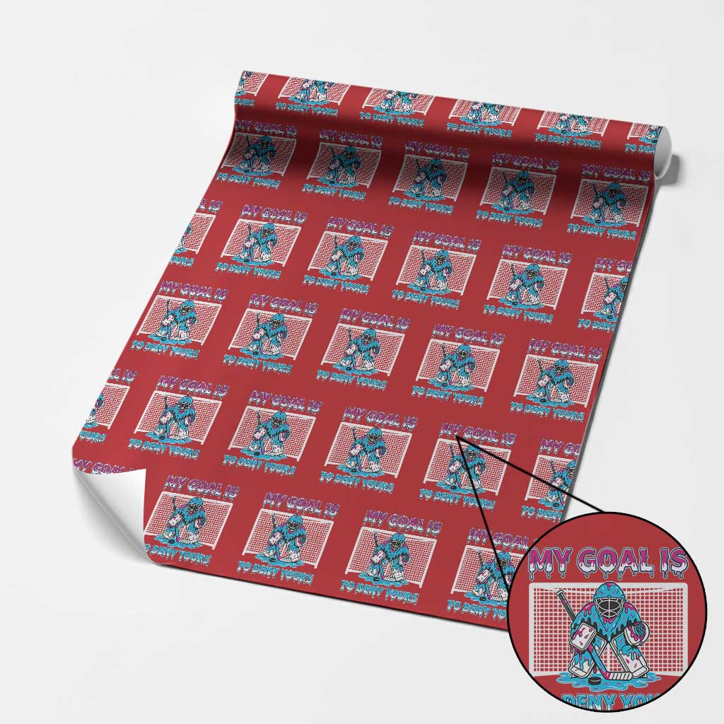 My Goal Is To Deny Yours Wrapping Paper Roll Goalie Hockey Drip Art Gift TS12 Red Print Your Wear