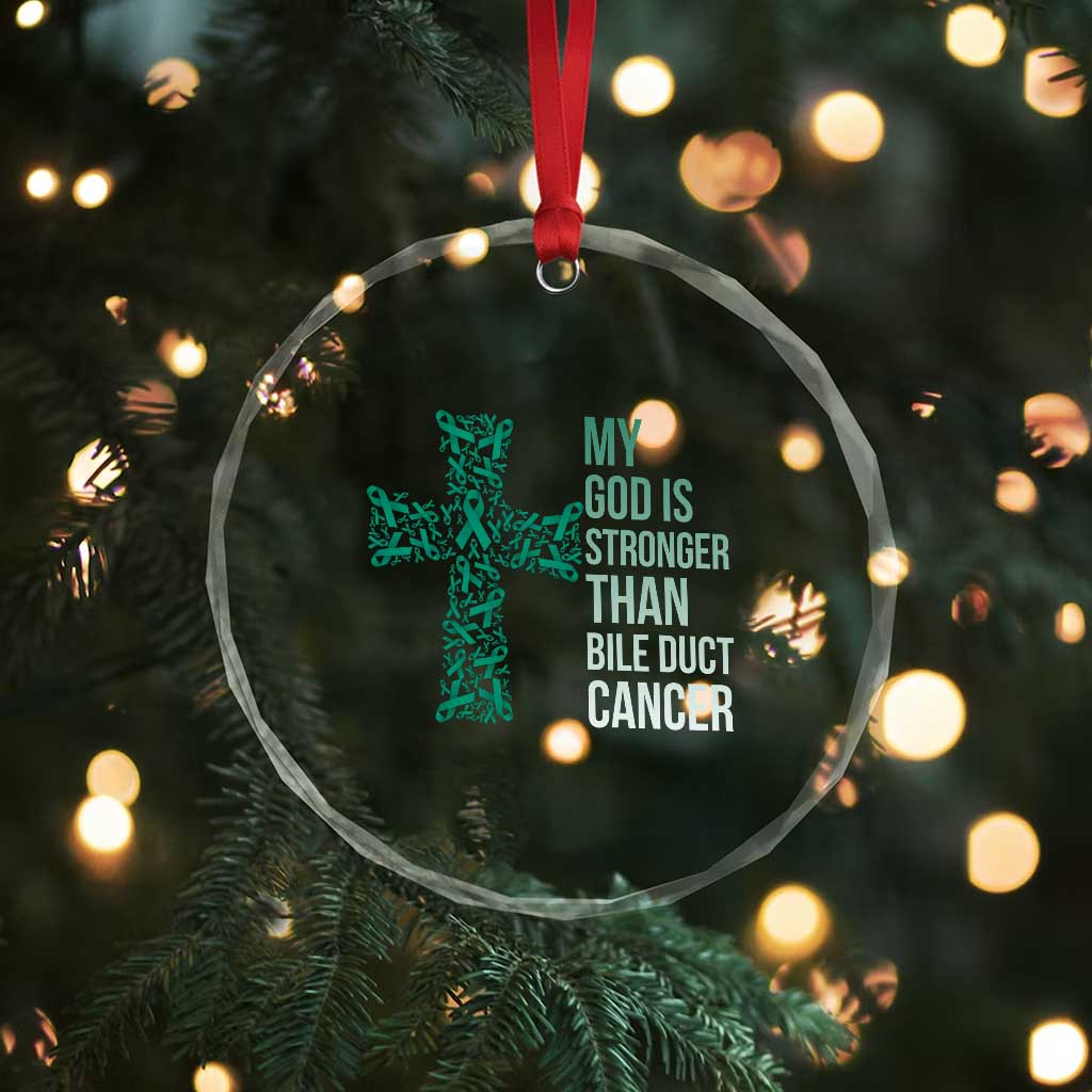 My God Is Stronger Than Bile Duct Cancer Crystal Glass Ornament Faith Over Fear Support Gift