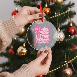My God Is Stronger Than Breast Cancer Crystal Glass Ornament Christian Support Gift