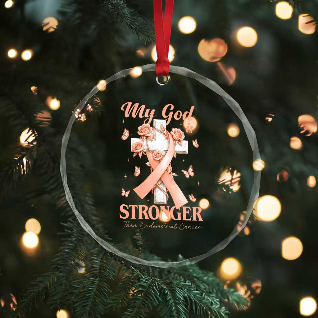 My God Is Stronger Than Endometrial Cancer Crystal Glass Ornament Christian Peach Ribbon
