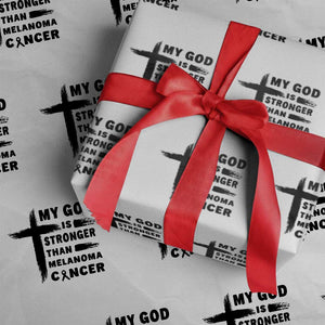My God Is Stronger Than Melanoma Wrapping Paper Roll Christian Cancer Support TS12 White Print Your Wear