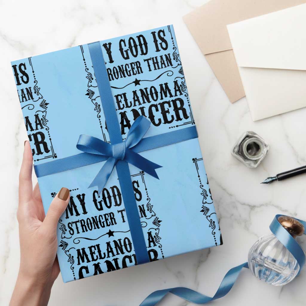 My God Is Stronger Than Melanoma Wrapping Paper Roll Religious Cancer Support TS12 Light Blue Print Your Wear