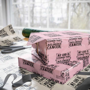 My God Is Stronger Than Melanoma Wrapping Paper Roll Religious Cancer Support TS12 Light Pink Print Your Wear