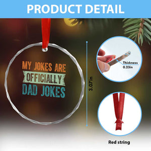 My Jokes Are Officially Dad Jokes Crystal Glass Ornament Funny New Dad First Fathers Day TS10 Print Your Wear