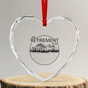 My Retirement Plan Lake Life Heart Crystal Glass Ornament Retired To The Lake Cool Outdoor Camping TS10 Transparent Glass 3'' Heart Print Your Wear