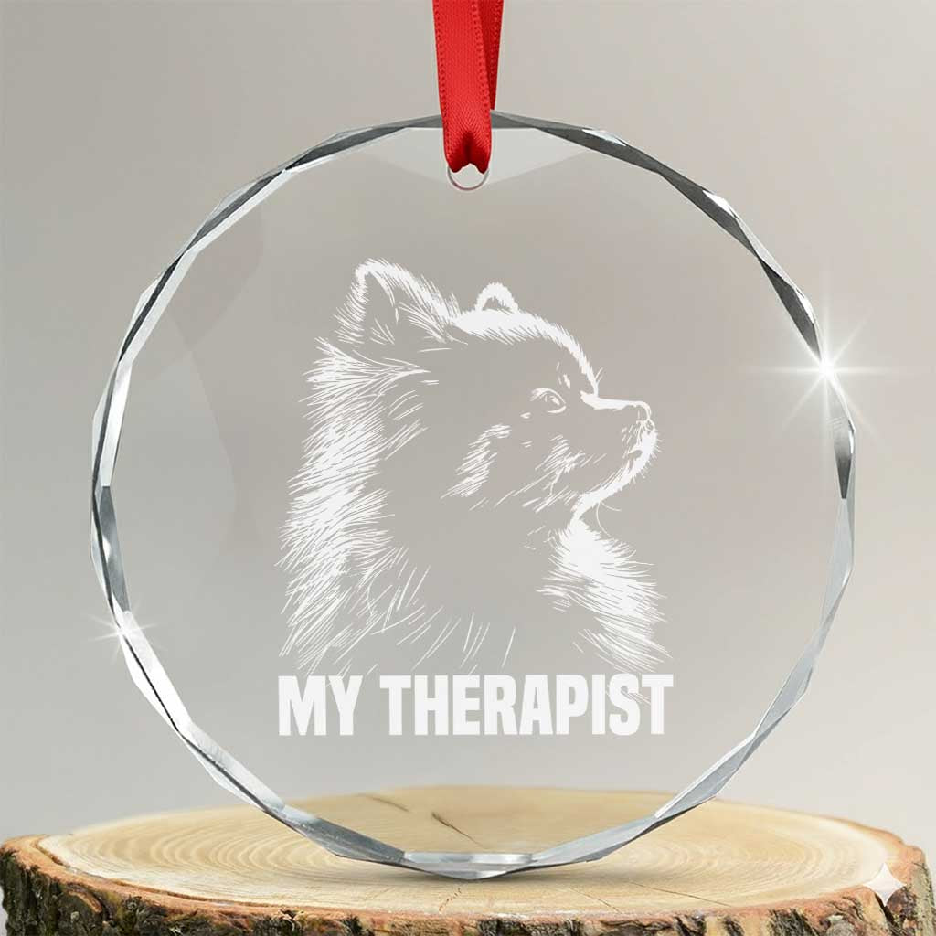 My Therapist Is A Pomeranian Crystal Glass Ornament Dog Lover Gift Idea TS12 Transparent Glass 3'' Circle Print Your Wear
