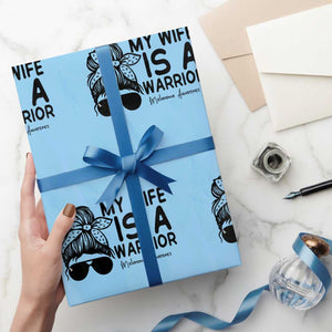 My Wife Is A Warrior Wrapping Paper Roll Melanoma Awareness Husband Gift TS12 Light Blue Print Your Wear
