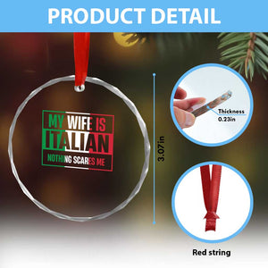 My Wife is Italian Nothing Scares Me Crystal Glass Ornament Funny Husband Italia Flag TS10 Print Your Wear