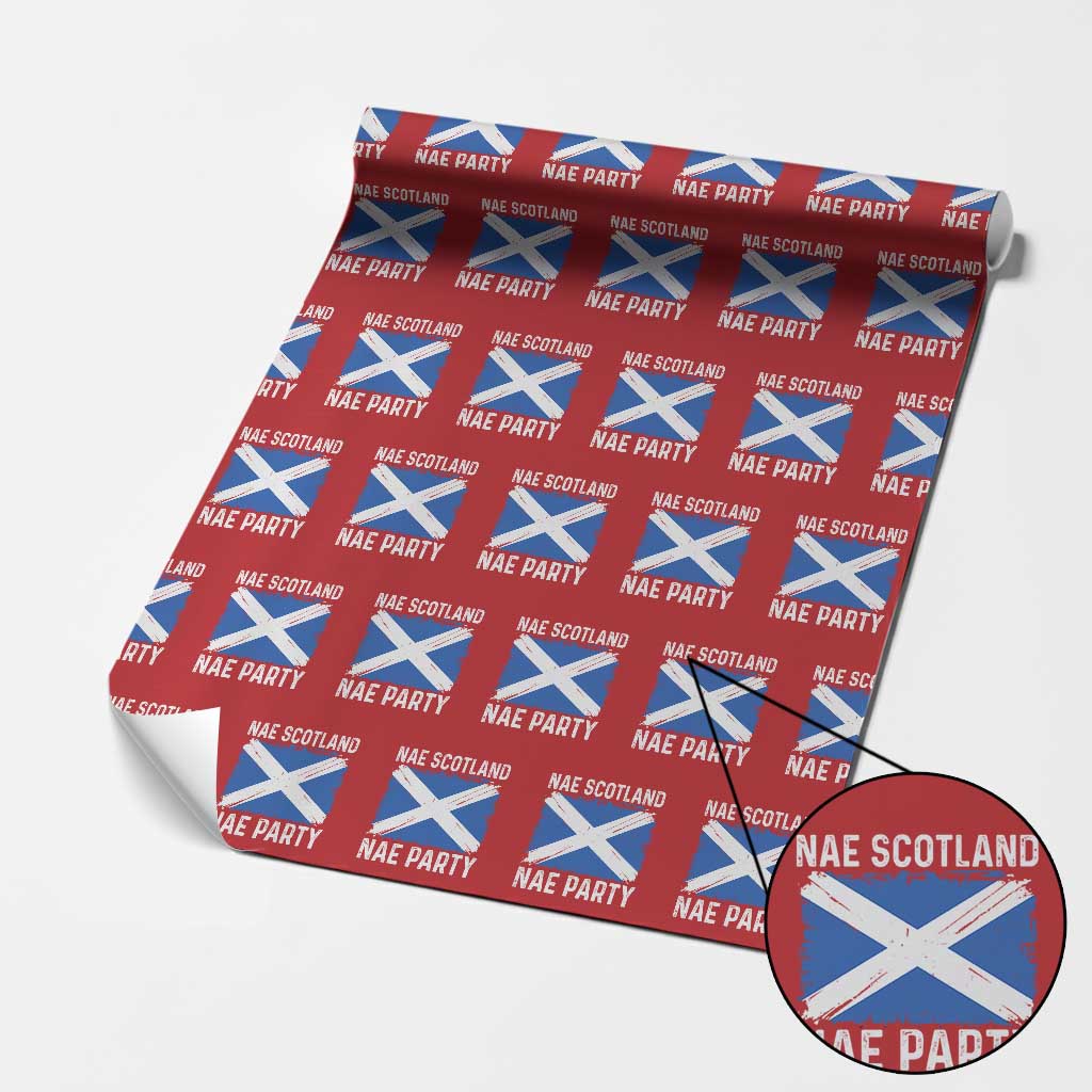 Nae Scotland Nae Party Saltire Flag Wrapping Paper Roll Vintage Scottish Accent Soccer Fans Football Tournament